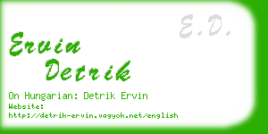 ervin detrik business card